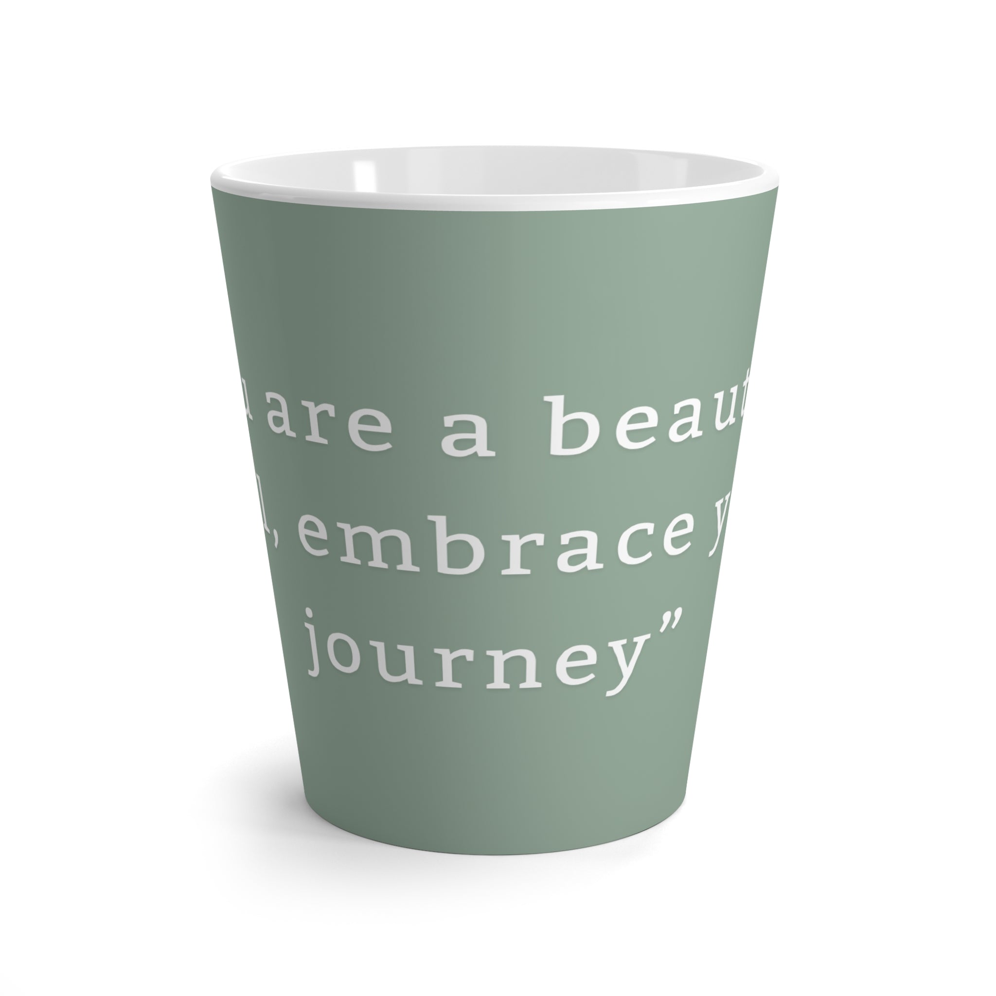 Inspirational Latte Mug - Embrace Your Journey - Perfect Gift for Coffee Lovers, Motivational Quote, Home Decor, Daily Inspiration,